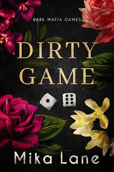 Dirty Game: A Why Choose New Adult Mafia Romance