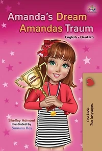 Amanda’s Dream Amandas Traum: English German Bilingual Collection