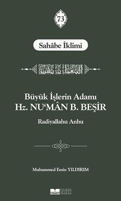 Büyük İşlerin Adamı Hz. Nu'man B. Beşir