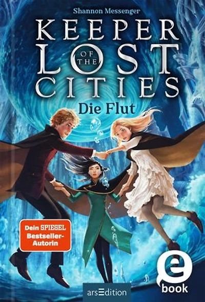 Keeper of the Lost Cities – Die Flut (Keeper of the Lost Cities 6)