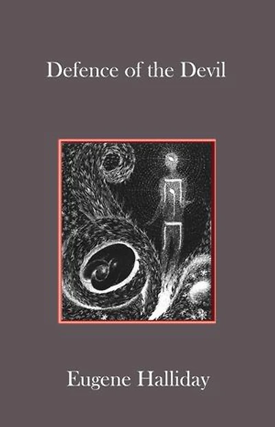 Defence of the Devil: An Autobiographical Revelation