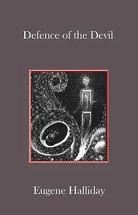 Defence of the Devil: An Autobiographical Revelation