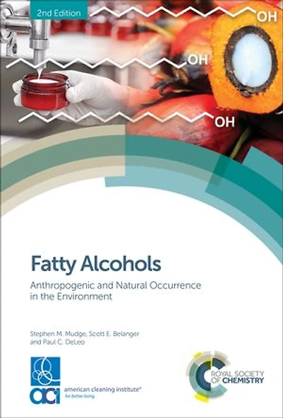 Fatty Alcohols: Anthropogenic And Natural Occurrence The Environment