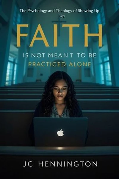 Faith Is Not Meant to be Practiced Alone