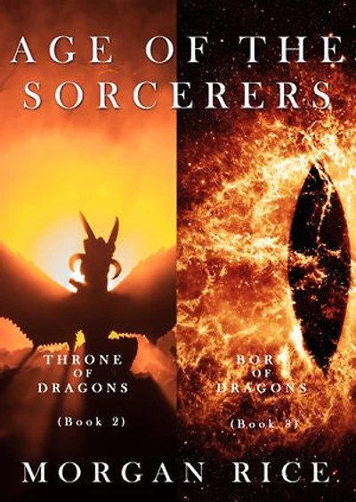 Age of the Sorcerers Bundle: Throne of Dragons (#2) and Born of Dragons (#3)