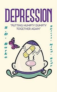 Depression: "Putting Humpty Dumpty Together Again"