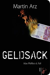 Geldsack: Max Pfeffers 6. Fall