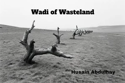 Wadi of Wasteland: Tales of Resilience and the Human Spirit