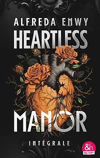 Heartless Manor - L'intégrale