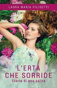 L'Erta che sorride. Storia di una salita
