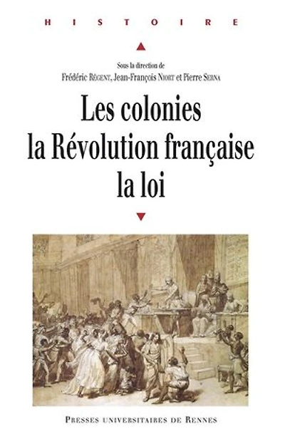 Les colonies, la Révolution française, loi