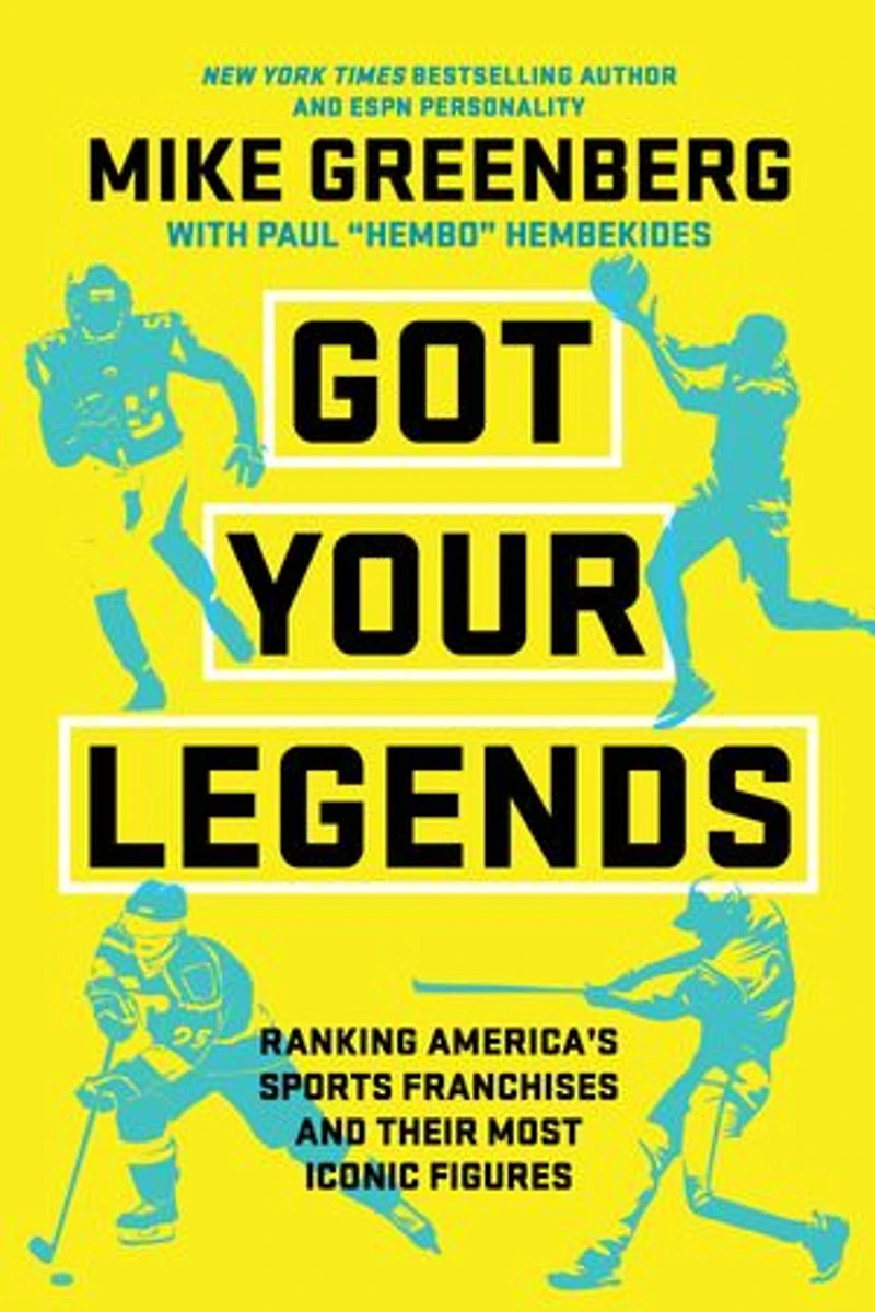Got Your Legends: Ranking Americas Sports Franchises and Their Most Iconic Figures
