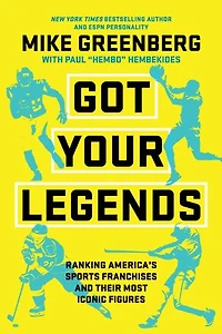 Got Your Legends: Ranking Americas Sports Franchises and Their Most Iconic Figures