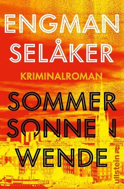 Sommersonnenwende: Kriminalroman | Ein düsterer Schweden-Krimi: Mittsommerhitze, 90er-Jahre-Flair und tödliche Geheimnisse