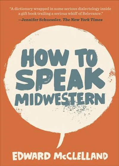 How to Speak Midwestern