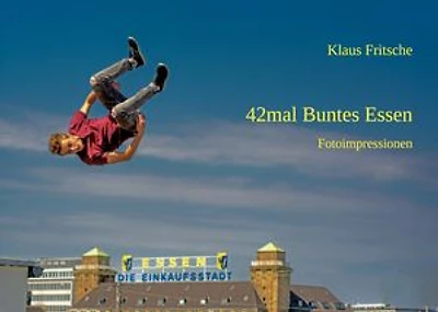 42mal Buntes Essen: Fotoimpressionen