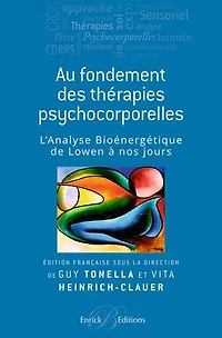 Aux fondements des thérapies psychocorporelles