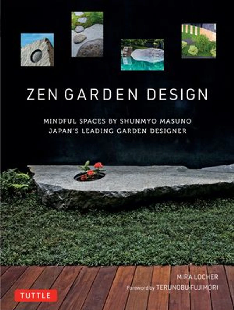Zen Garden Design: Mindful Spaces By Shunmyo Masuno - Japan's Leading Designer