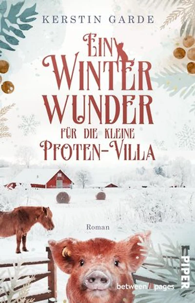 Ein Winterwunder für die kleine Pfoten-Villa: Roman | Weihnachtliche Romantik mit tierischen Helden im verschneiten Harz