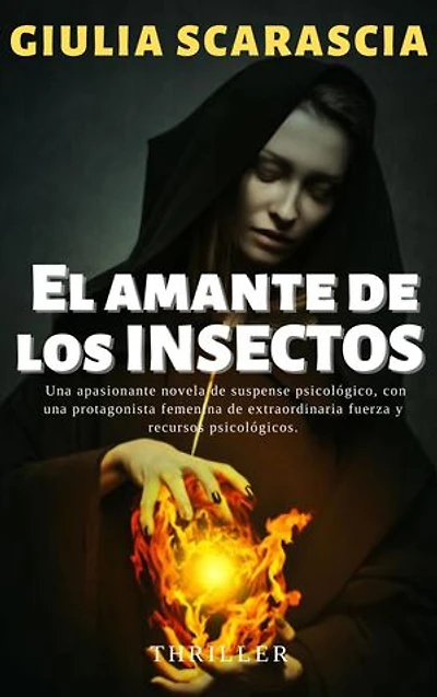 EL AMANTE DE LOS INSECTOS
