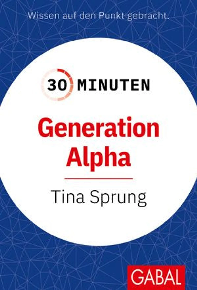 30 Minuten Generation Alpha