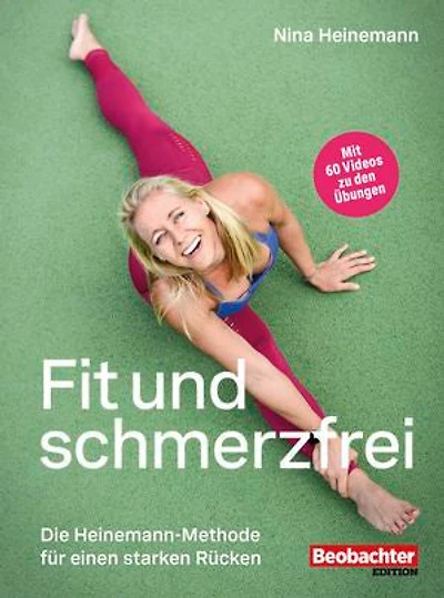 Fit und schmerzfrei: Die Heinemann-Methode für einen starken Rücken