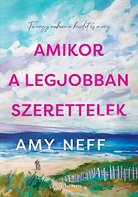 Amikor legjobban szerettelek