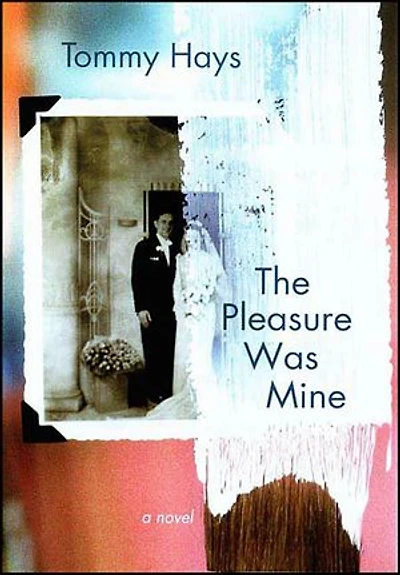 The Pleasure Was Mine: A Novel