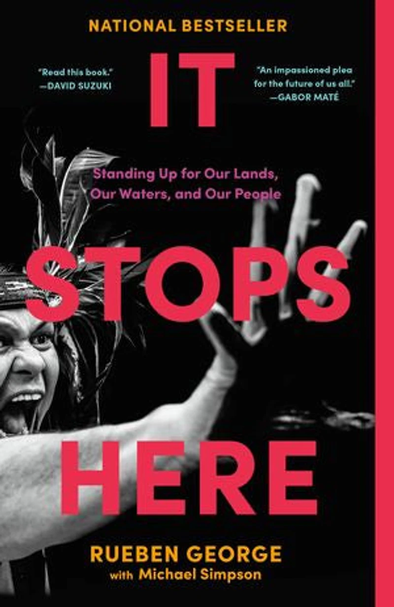 IT STOPS HERE: Standing Up for Our Lands, Waters, and People
