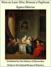 Won at Last: Mrs. Briscoe's Nephews