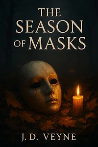 The Season of Masks: When Truth Wears Makeup and Fear Learns to Smile