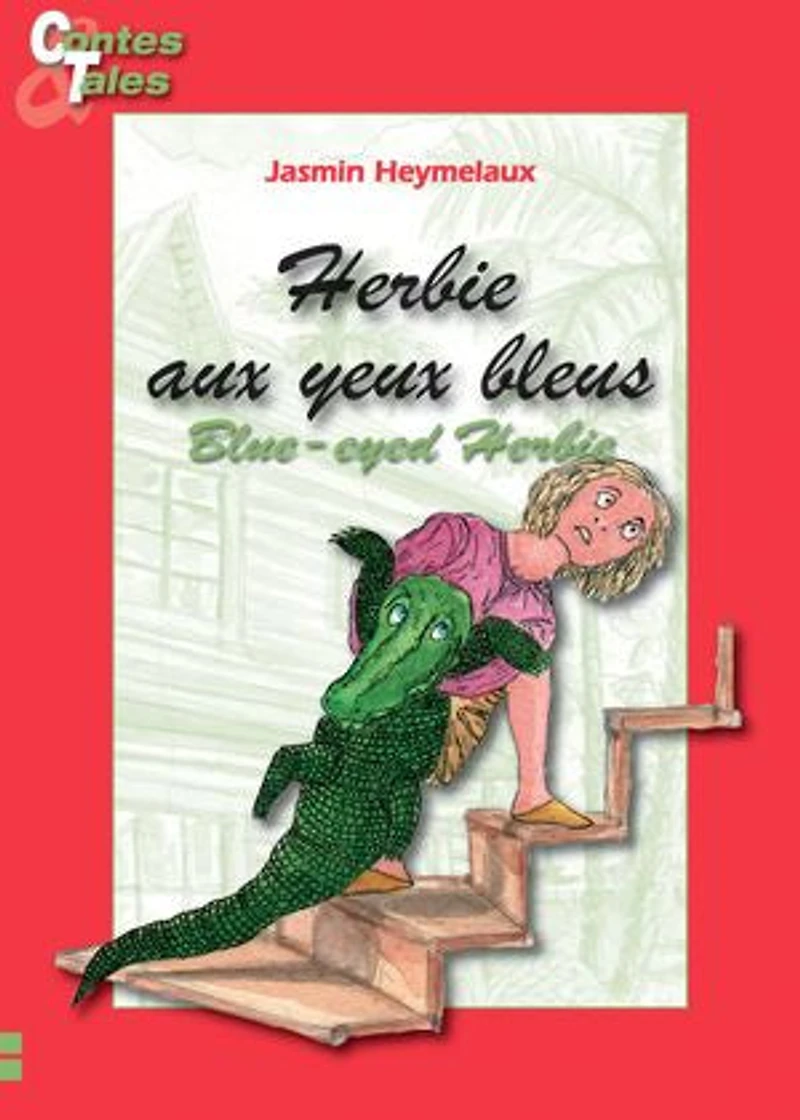 Blue-eyed Herbie - aux yeux bleus: Tales English and French