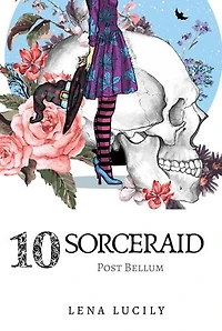 Sorceraid, Episode 10 : Post Bellum: Saison 2 : Métaphysique Magique