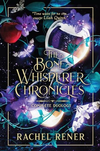 The Bone Whisperer Chronicles Complete Duology: The Bone Whisperer Chronicles