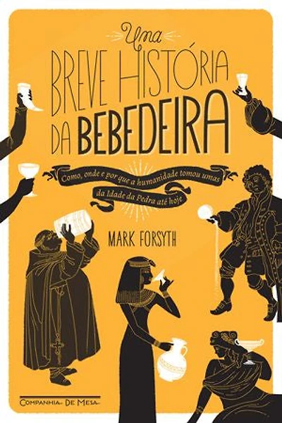 Uma breve história da bebedeira: Como, onde e por que a humanidade tomou umas da Idade da Pedra até hoje