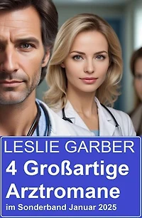 4 Großartige Arztromane im Sonderband Januar 2025