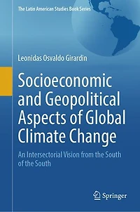 Socioeconomic and Geopolitical Aspects of Global Climate Change: An Intersectorial Vision from the South
