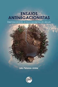 Ensaios anti-negacionistas: Desmascarando a nova epidemia do século