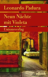Neun Nächte mit Violeta: Erzählungen