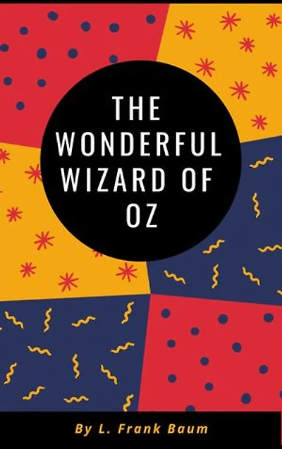 THE WONDERFUL WIZARD OF OZ