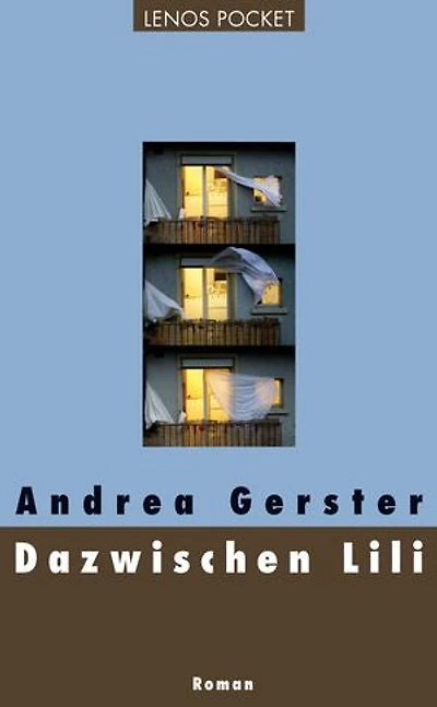 Dazwischen Lili: Roman