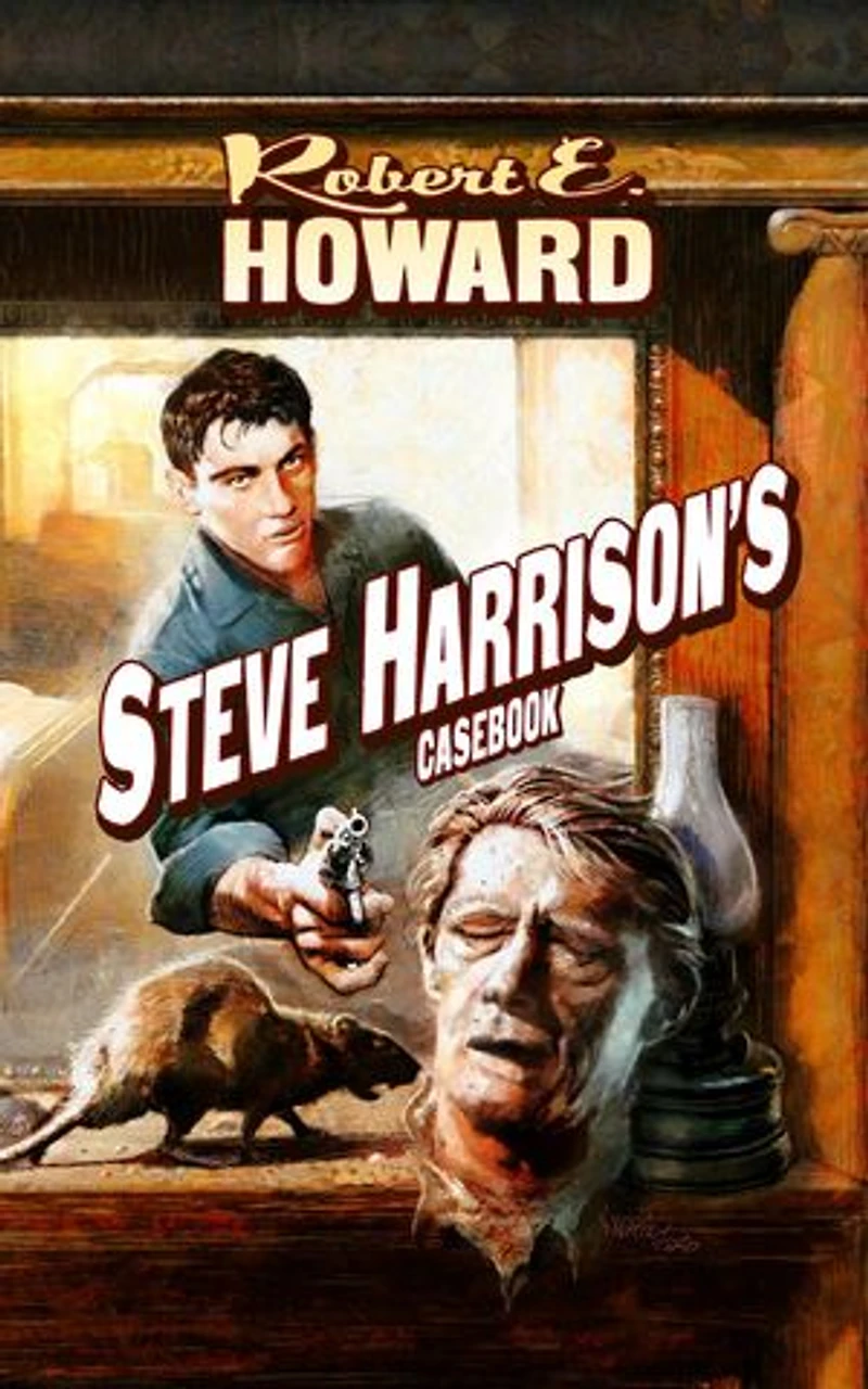Steve Harrison's Casebook