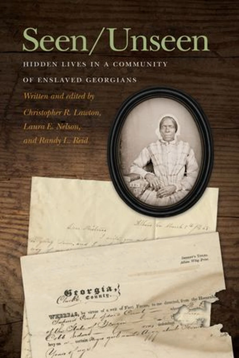 Seen/Unseen: Hidden Lives a Community of Enslaved Georgians