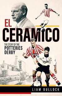 El Ceramico: the Story of Potteries Derby
