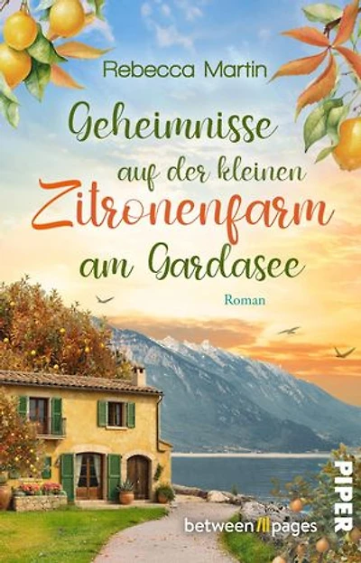 Lemon Blossoms - Geheimnisse in der kleinen Zitronenfarm am Gardasee: Roman | Wohlfühl Lese-Kurzurlaub in Italien.