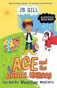 Ace and The Animal Heroes: Wacky Weather Mystery