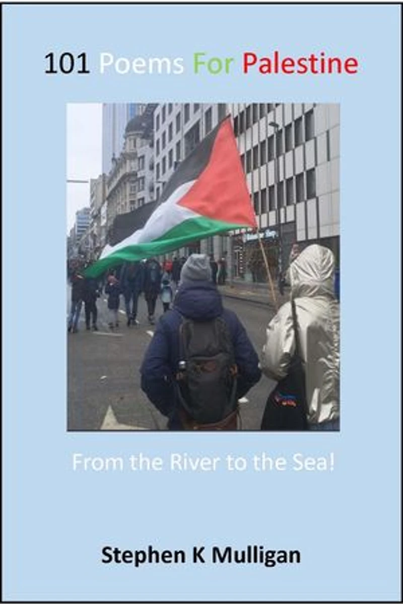 101 Poems for Palestine - "From the river to the sea!"