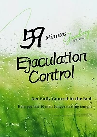 59 Minutes Ejaculation Control - Stop Premature Ejaculation - Last Longer in Bed Starting Tonight