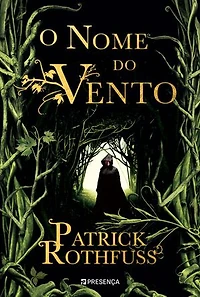 O Nome do Vento: Crónicas do Regicida #1