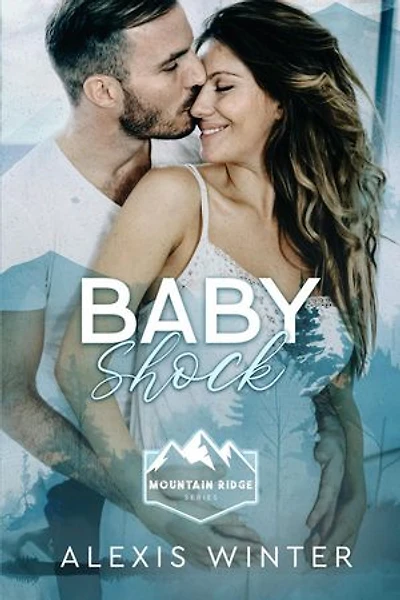Baby Shock: Mountain Ridge Series, #3